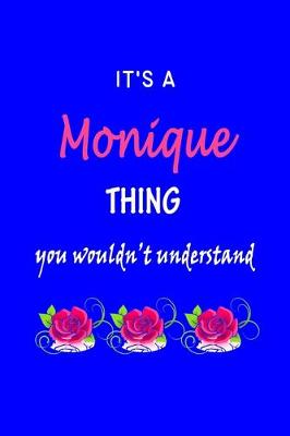 Book cover for It's A Monique Thing You Wouldn't Understand