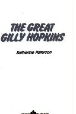 Cover of The Great Gilly Hopkins / Katherine Pate