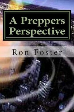 Cover of A Preppers Perspective