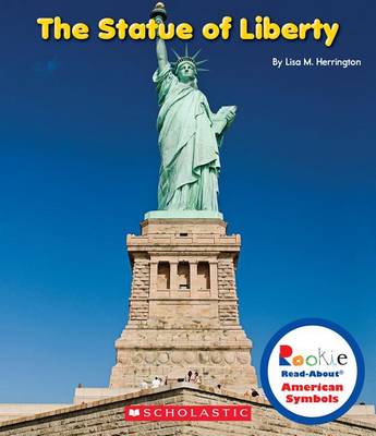 Book cover for The Statue of Liberty (Rookie Read-About American Symbols)