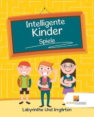 Book cover for Intelligente Kinder Spiele