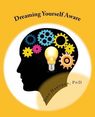 Book cover for Dreaming Yourself Aware