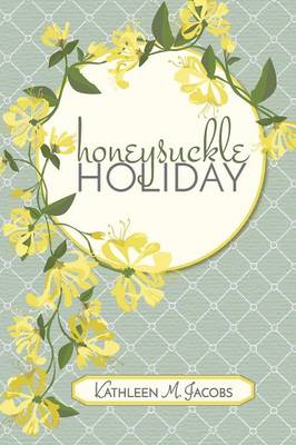 Book cover for Honeysuckle Holiday