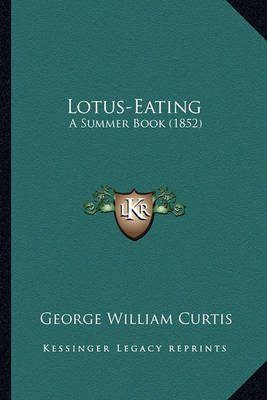 Book cover for Lotus-Eating Lotus-Eating