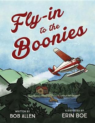 Book cover for Fly-In to the Boonies