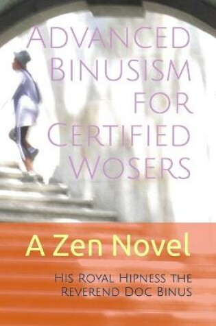 Cover of Advanced Binusism for Certified Wosers