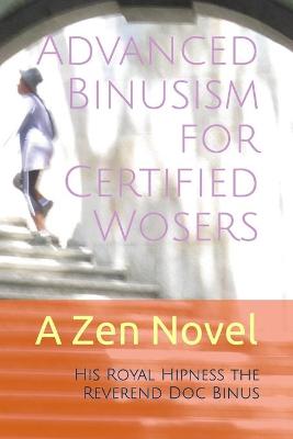 Book cover for Advanced Binusism for Certified Wosers