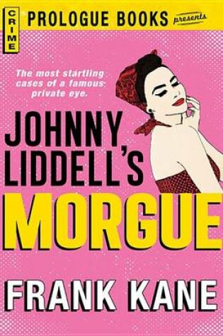 Cover of Johnny Liddell's Morgue