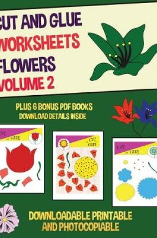 Cover of Cut and Glue Worksheets - Volume 2 (Flowers)