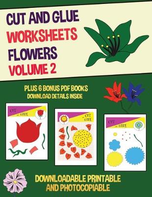 Cover of Cut and Glue Worksheets - Volume 2 (Flowers)