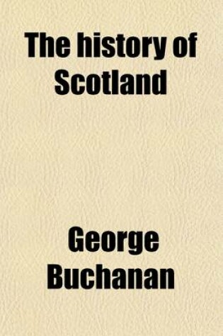 Cover of The History of Scotland (Volume 3)
