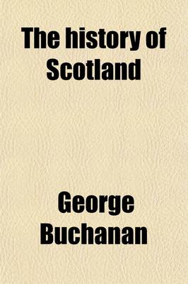 Book cover for The History of Scotland (Volume 3)