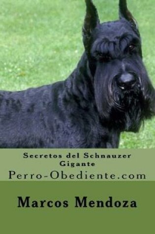 Cover of Secretos del Schnauzer Gigante