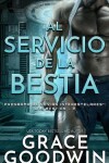 Book cover for Al servicio de la bestia