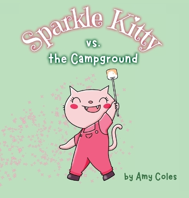 Book cover for Sparkle Kitty vs. the Campground