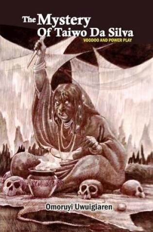 Cover of The Mystery of Taiwo Da Sailva