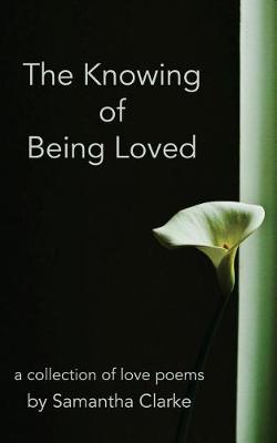 Cover of The Knowing of Being Loved