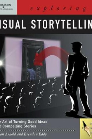 Cover of Exploring Visual Storytelling (Book Only)