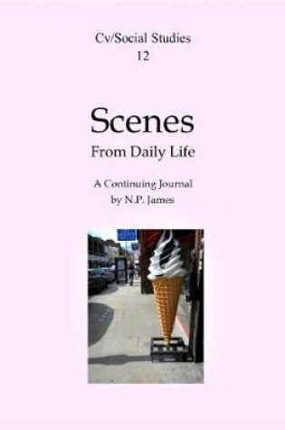 Cover of Scanes from Daily Life