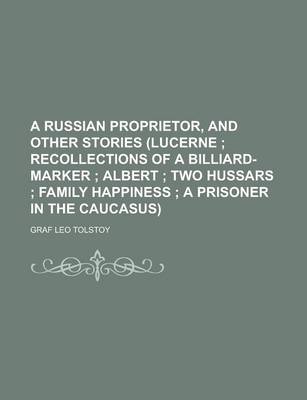 Book cover for A Russian Proprietor, and Other Stories (Lucerne