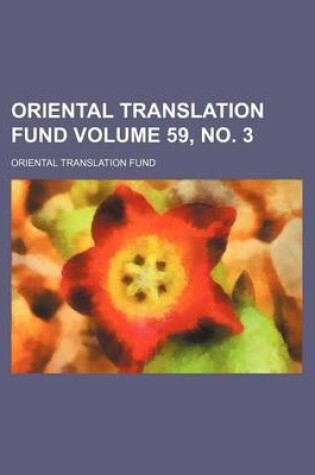 Cover of Oriental Translation Fund Volume 59, No. 3