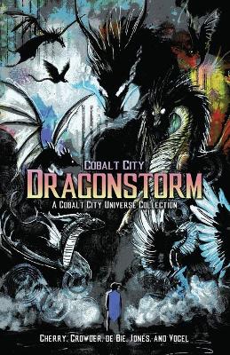 Book cover for Cobalt City Dragonstorm