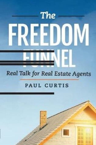 Cover of The Freedom Funnel