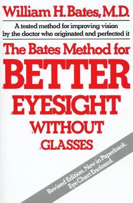 Book cover for The Bates Method for Better Eyesight without Glasses