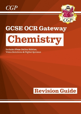 Cover of New GCSE Chemistry OCR Gateway Revision Guide: Includes Online Edition, Quizzes & Videos