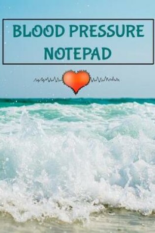 Cover of Blood Pressure Notepad