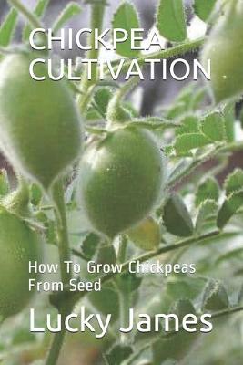 Book cover for Chickpea Cultivation