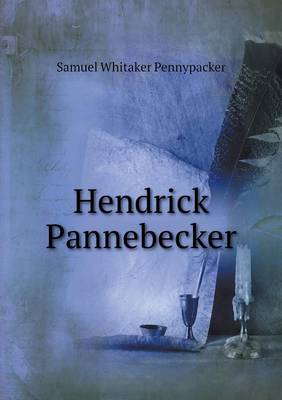 Book cover for Hendrick Pannebecker