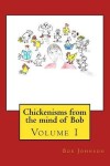 Book cover for Chickenisms from the mind of Bob