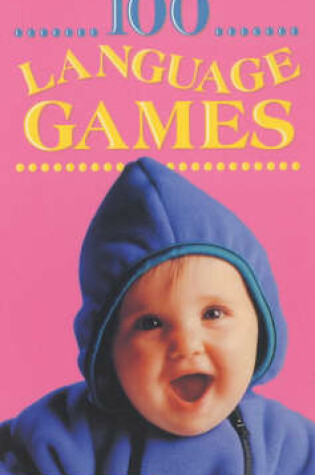 Cover of 100 Language Games for Ages 0-3