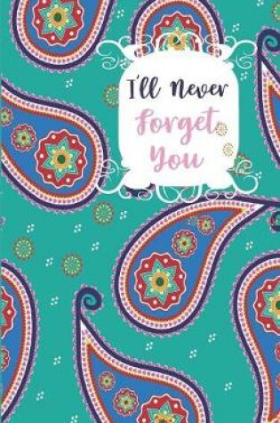 Cover of I'll Never Forget You