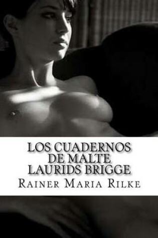 Cover of Los Cuadernos De Malte Laurids Brigge