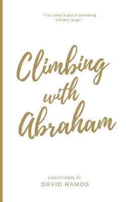 Cover of Climbing with Abraham