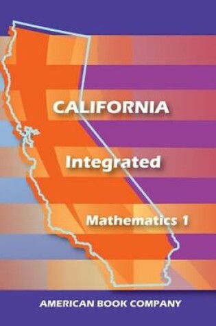 Cover of California Integrated Mathematics 1