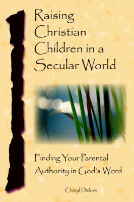 Book cover for Raising Christian Children in a Secular World