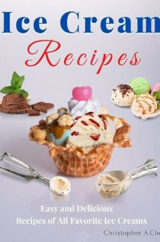 Cover of Ice Cream Recipes