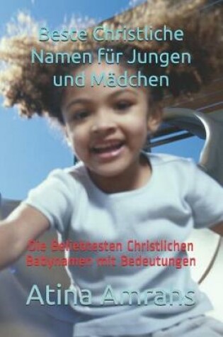 Cover of Beste Christliche Namen für Jungen und Mädchen