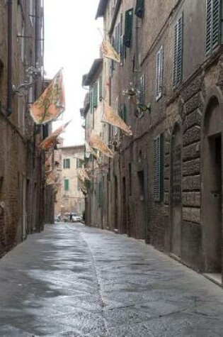 Cover of An Alley in Siena, Italy Journal