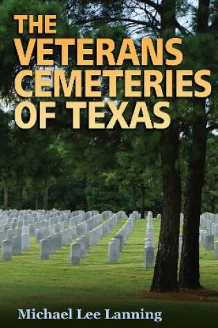 Cover of The Veterans Cemeteries of Texas