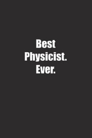 Cover of Best Physicist. Ever.