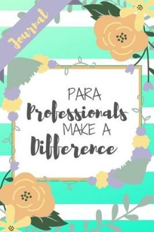 Cover of Para Professionals Make A Difference