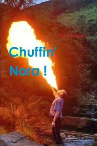 Cover of Chuffin' Nora!