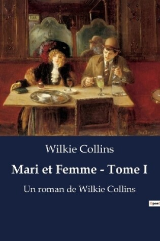 Cover of Mari et Femme - Tome I