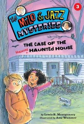Book cover for The Case of the Haunted Haunted House (Book 3)