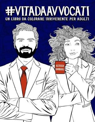 Book cover for Vita da Avvocati
