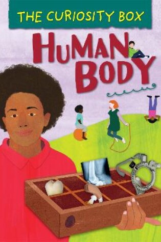 Cover of The Curiosity Box: Human Body